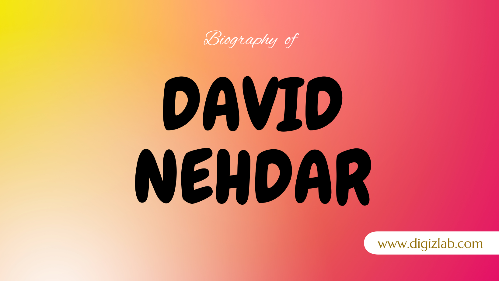 David Nehdar Net Worth, Husband, Age, Height, Weight, Wiki