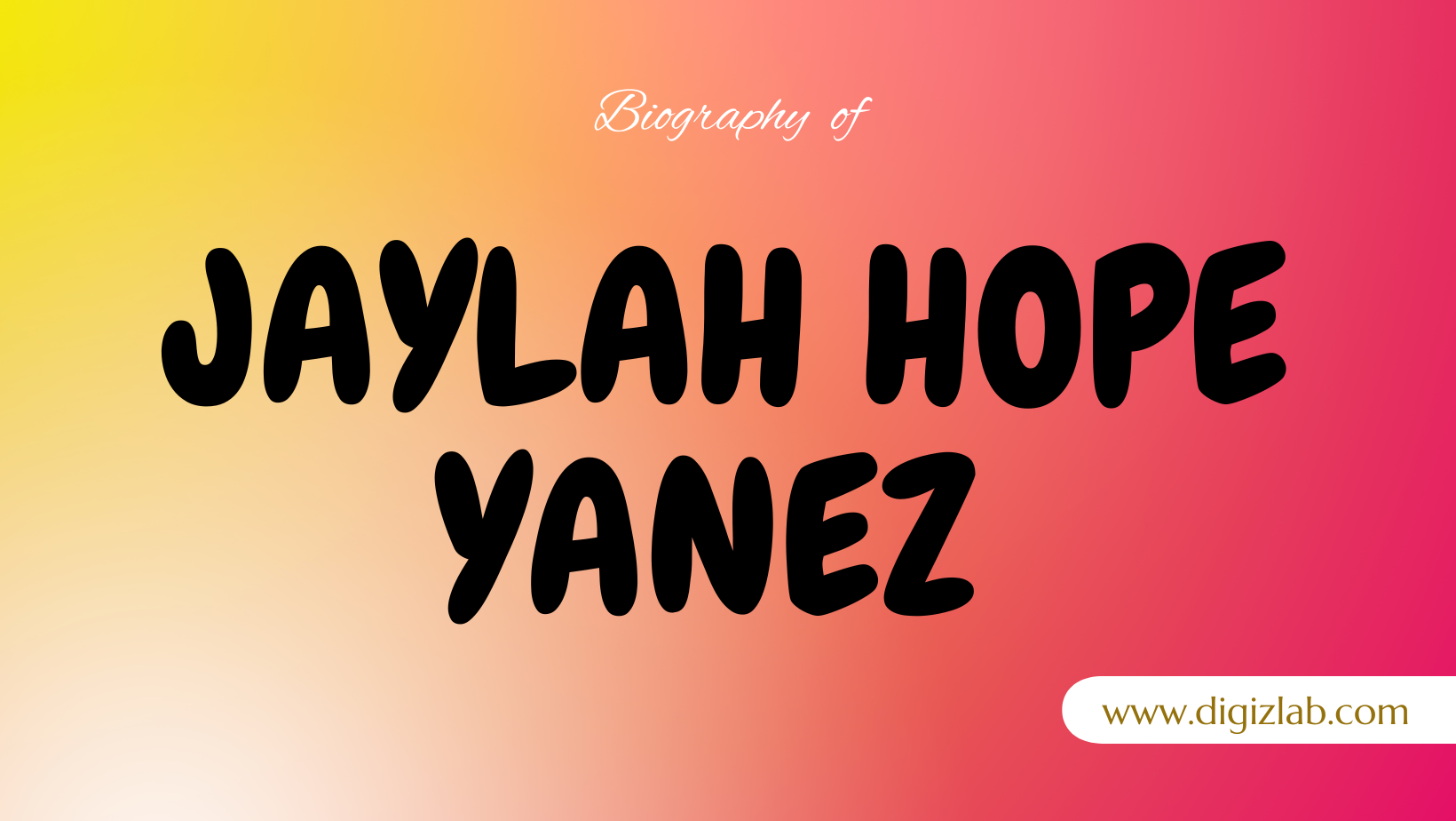 Jaylah Hope Yanez Net Worth, Wife, Age, Height, Weight, Wiki