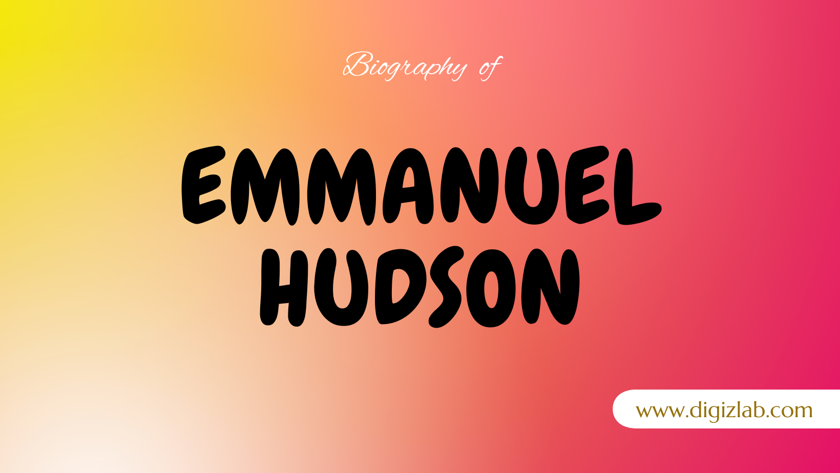 Emmanuel Hudson Net Worth, Wife, Age, Height, Weight, Wiki