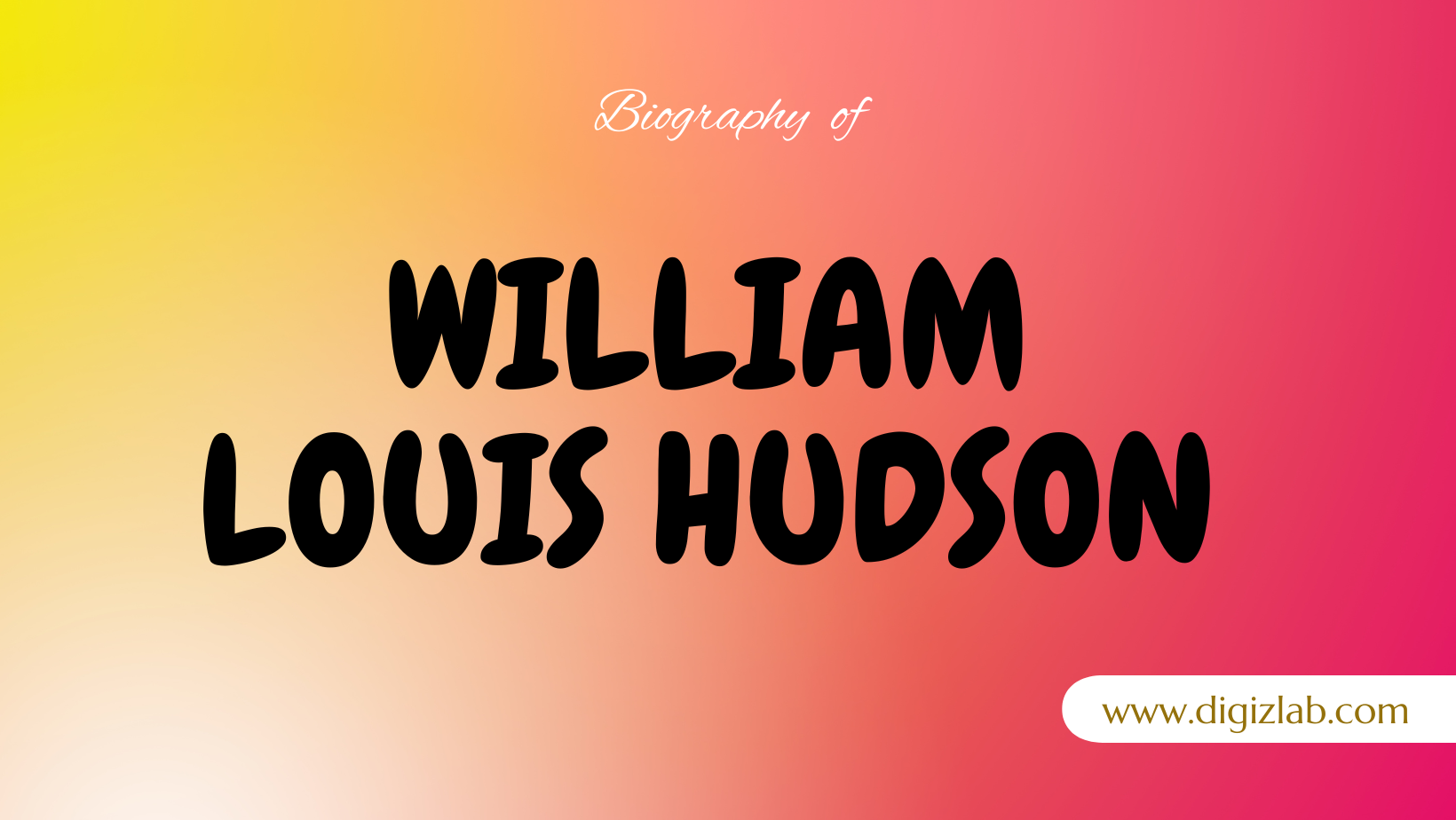 William Louis Hudson Net Worth, Wife, Age, Height, Weight, Wiki