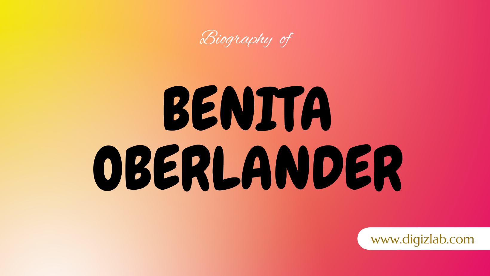 Benita Oberlander Net Worth 2024, Spouse, Age, Height, Weight, Childrens, Parents, Education, Sibilings, Wiki
