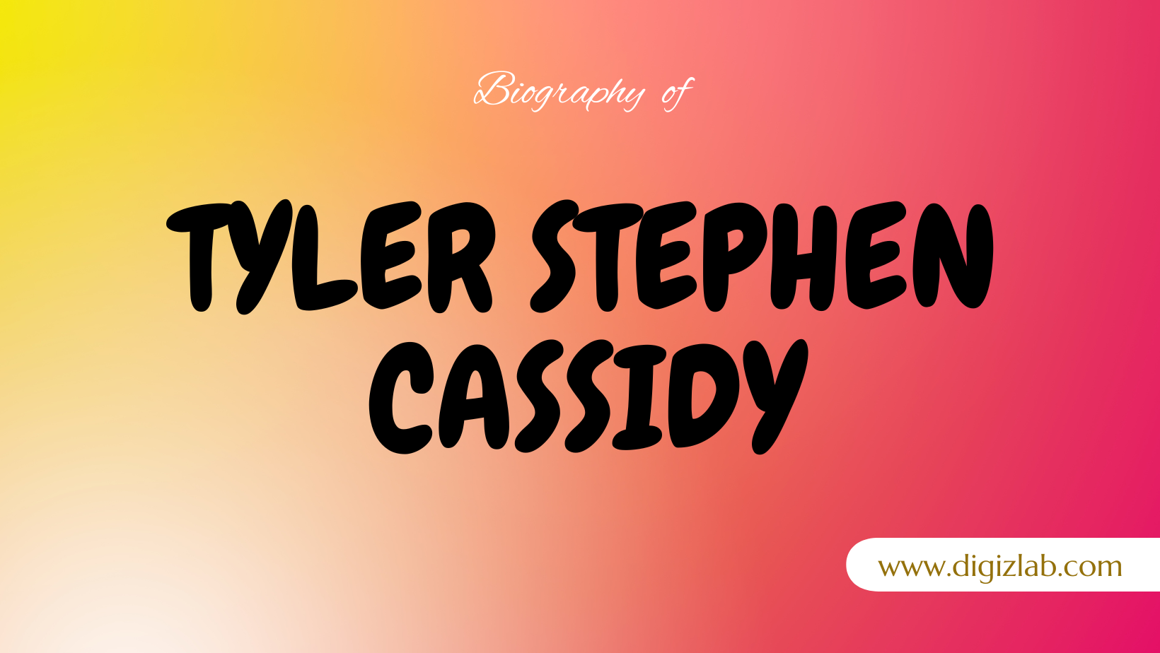 Tyler Stephen Cassidy Net Worth 2024, Spouse, Age, Height, Weight, Wiki